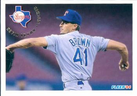 #303 Kevin Brown - Texas Rangers - 1994 Fleer Baseball