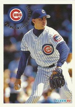 #382 Frank Castillo - Chicago Cubs - 1994 Fleer Baseball