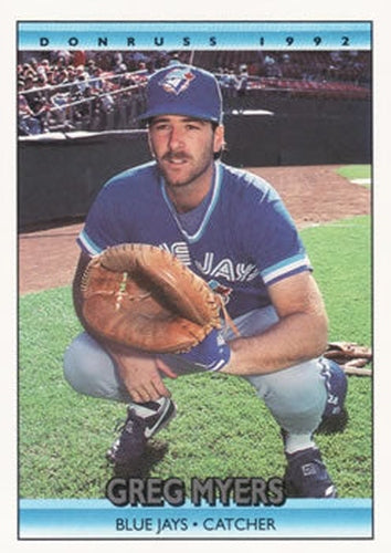 #342 Greg Myers - Toronto Blue Jays - 1992 Donruss Baseball