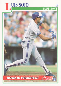 #342 Luis Sojo - Toronto Blue Jays - 1991 Score Baseball