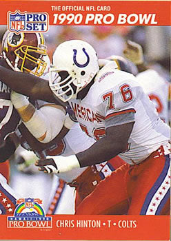 #343 Chris Hinton - Indianapolis Colts - 1990 Pro Set Football