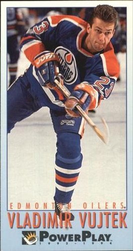 #343 Vladimir Vujtek - Edmonton Oilers - 1993-94 Fleer PowerPlay Hockey