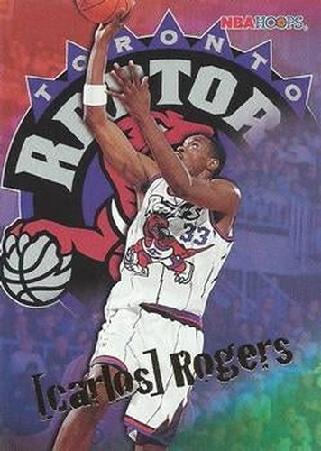 #345 Carlos Rogers - Toronto Raptors - 1995-96 Hoops Basketball