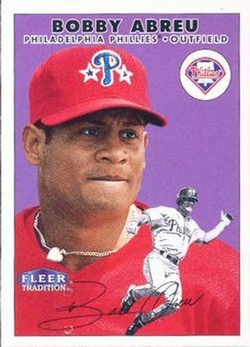 #345 Bobby Abreu - Philadelphia Phillies - 2000 Fleer Tradition Baseball