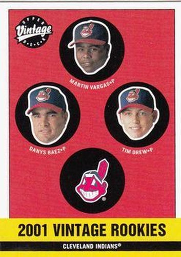 #345 Martin Vargas / Danys Baez / Tim Drew - Cleveland Indians - 2001 Upper Deck Vintage Baseball