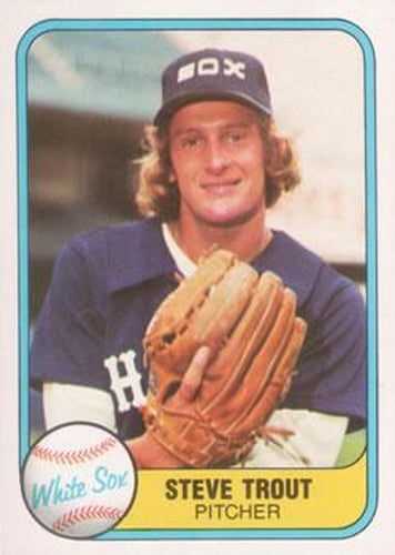 #345 Steve Trout - Chicago White Sox - 1981 Fleer Baseball