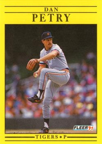 #347 Dan Petry - Detroit Tigers - 1991 Fleer Baseball