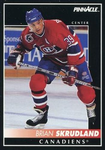 #347 Brian Skrudland - Montreal Canadiens - 1992-93 Pinnacle Canadian Hockey
