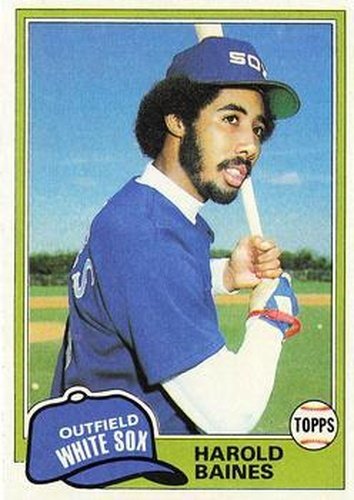 #347 Harold Baines - Chicago White Sox - 1981 Topps Baseball