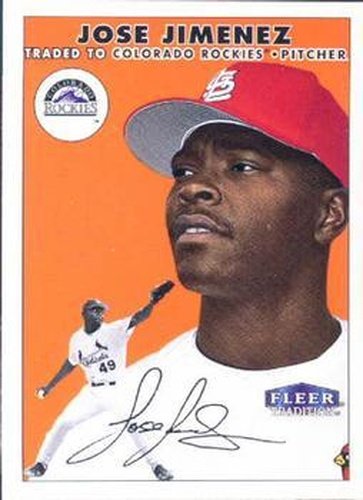 #347 Jose Jimenez - Colorado Rockies - 2000 Fleer Tradition Baseball
