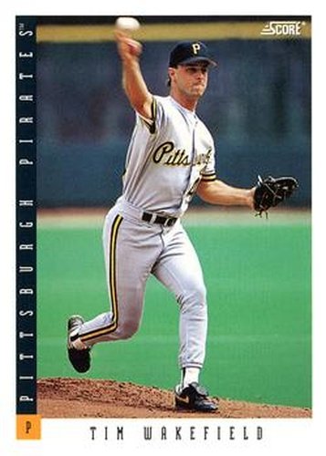 #347 Tim Wakefield - Pittsburgh Pirates - 1993 Score Baseball