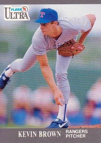 #347 Kevin Brown - Texas Rangers - 1991 Ultra Baseball