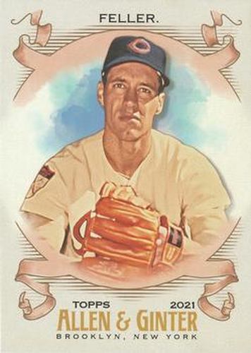 #348 Bob Feller - Cleveland Indians - 2021 Topps Allen & Ginter Baseball