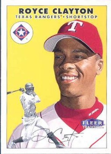 #348 Royce Clayton - Texas Rangers - 2000 Fleer Tradition Baseball