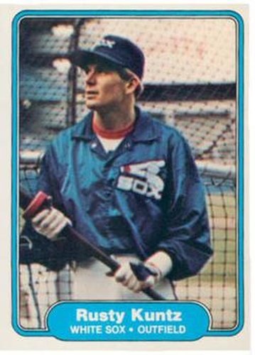 #348 Rusty Kuntz - Chicago White Sox - 1982 Fleer Baseball
