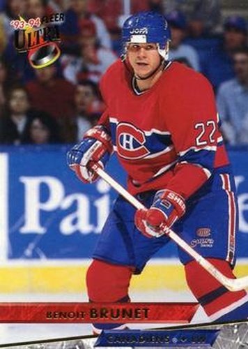 #349 Benoit Brunet - Montreal Canadiens - 1993-94 Ultra Hockey