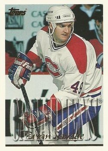 #349 Brian Savage - Montreal Canadiens - 1995-96 Topps Hockey