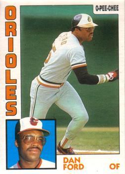 #349 Dan Ford - Baltimore Orioles - 1984 O-Pee-Chee Baseball