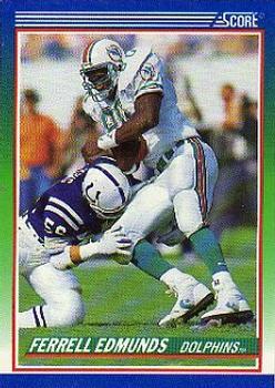 #349 Ferrell Edmunds - Miami Dolphins - 1990 Score Football