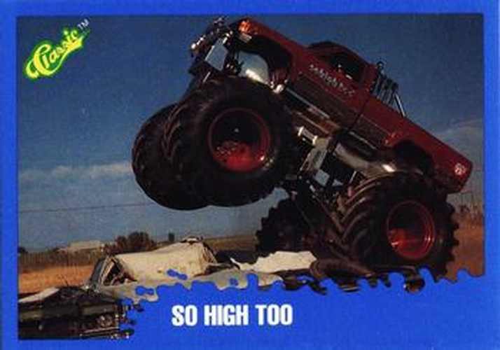 #34 So High Too - 1990 Classic Monster Trucks Racing
