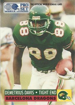 #34 Demetrius Davis - Barcelona Dragons - 1991 Pro Set WLAF Football