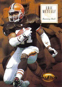 #34 Eric Metcalf - Cleveland Browns - 1994 SkyBox Premium Football