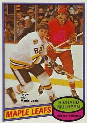 #350 Richard Mulhern - Toronto Maple Leafs - 1980-81 O-Pee-Chee Hockey