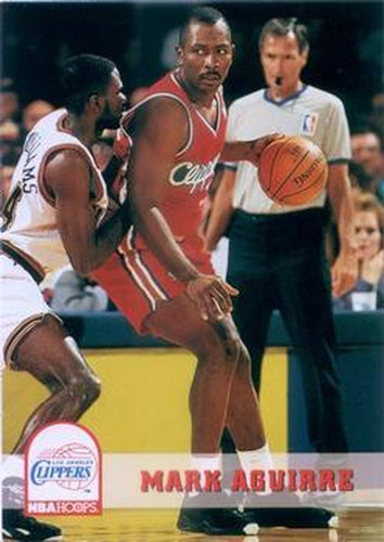 #350 Mark Aguirre - Los Angeles Clippers - 1993-94 Hoops Basketball