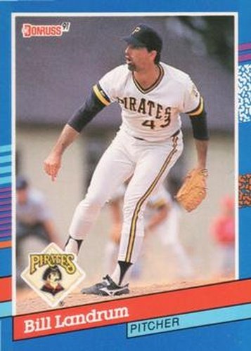 #350 Bill Landrum - Pittsburgh Pirates - 1991 Donruss Baseball