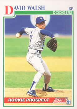 #351 Dave Walsh - Los Angeles Dodgers - 1991 Score Baseball
