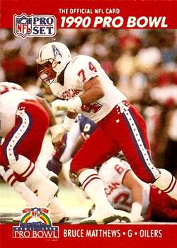 #352 Bruce Matthews - Houston Oilers - 1990 Pro Set Football