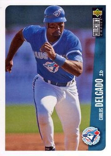 #352 Carlos Delgado - Toronto Blue Jays - 1996 Collector's Choice Baseball
