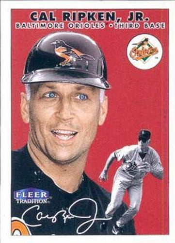 #353 Cal Ripken, Jr. - Baltimore Orioles - 2000 Fleer Tradition Baseball