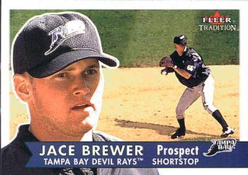 #353 Jace Brewer - Tampa Bay Devil Rays - 2001 Fleer Tradition Baseball