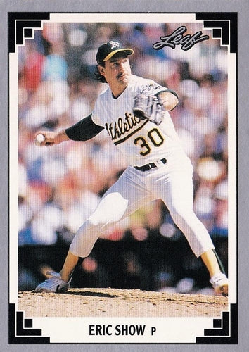 #354 Eric Show - Oakland Athletics - 1991 Leaf Baseball