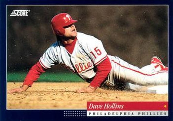 #354 Dave Hollins - Philadelphia Phillies -1994 Score Baseball