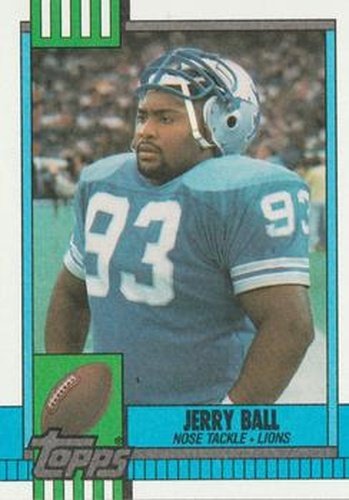 #355 Jerry Ball - Detroit Lions - 1990 Topps Football