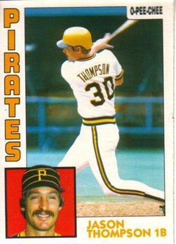 #355 Jason Thompson - Pittsburgh Pirates - 1984 O-Pee-Chee Baseball