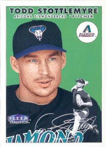 #355 Todd Stottlemyre - Arizona Diamondbacks - 2000 Fleer Tradition Baseball