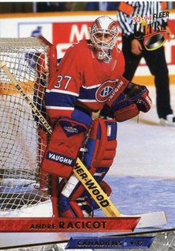 #355 Andre Racicot - Montreal Canadiens - 1993-94 Ultra Hockey