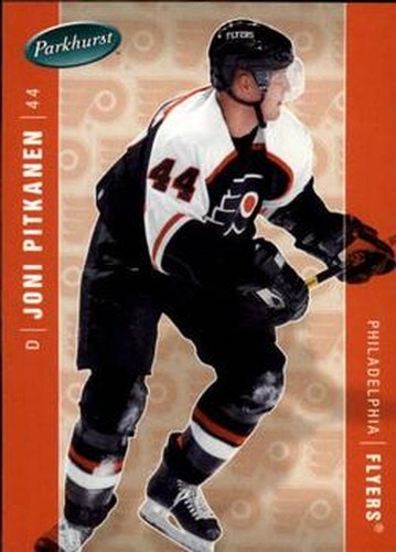 #355 Joni Pitkanen - Philadelphia Flyers - 2005-06 Parkhurst Hockey