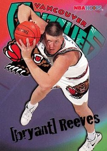 #356 Bryant Reeves - Vancouver Grizzlies - 1995-96 Hoops Basketball
