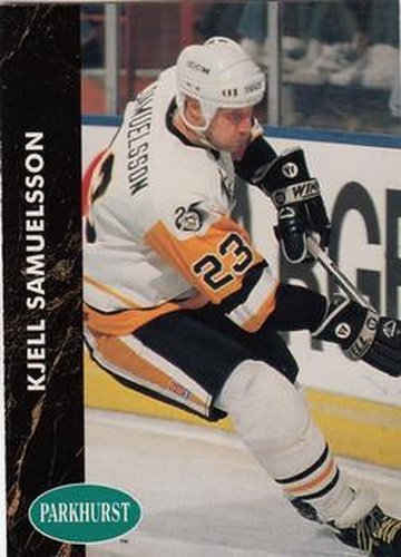 #356 Kjell Samuelsson - Pittsburgh Penguins - 1991-92 Parkhurst Hockey