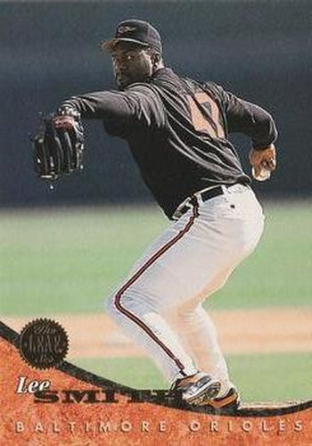 #357 Lee Smith - Baltimore Orioles - 1994 Leaf Baseball