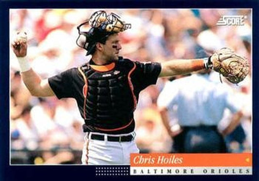 #357 Chris Hoiles - Baltimore Orioles -1994 Score Baseball