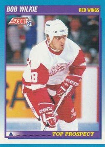 #358 Bob Wilkie - Detroit Red Wings - 1991-92 Score Canadian Bilingual Hockey
