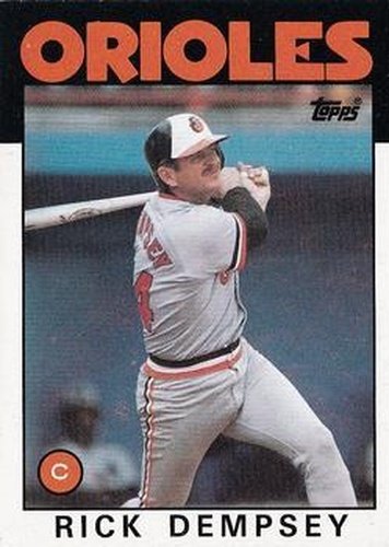 #358 Rick Dempsey - Baltimore Orioles - 1986 Topps Baseball