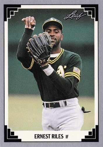 #358 Ernest Riles - Oakland Athletics - 1991 Leaf Baseball