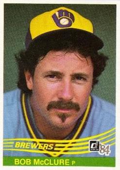 #359 Bob McClure - Milwaukee Brewers - 1984 Donruss Baseball