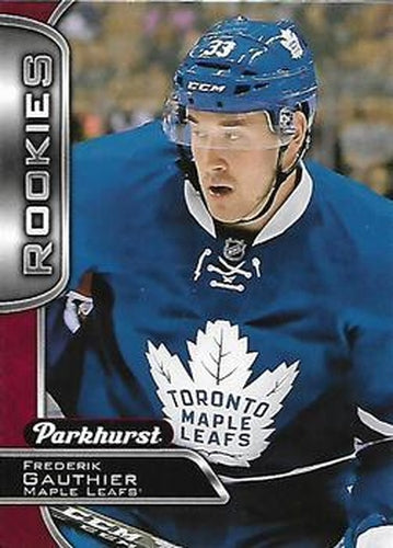 #359 Frederik Gauthier - Toronto Maple Leafs - 2016-17 Parkhurst - Red Hockey